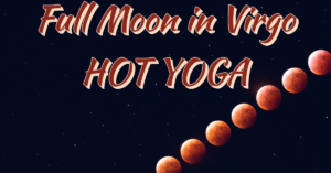 conscious michiana hot yoga full moon in virgo 300x157